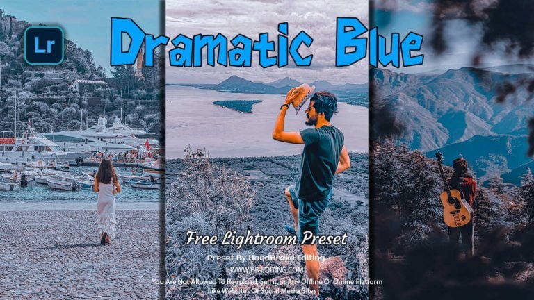 Dramatic Blue Lightroom Preset Free Download