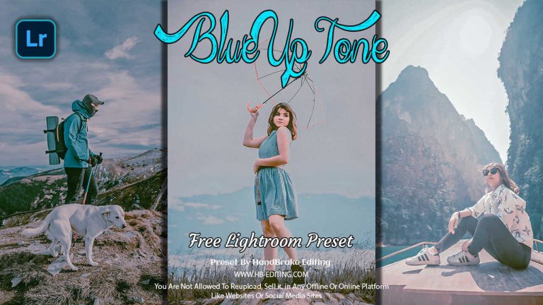 Blue Up Tone Lightroom Preset Free Download