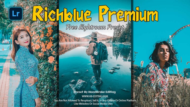 Rich Blue Premium Lightroom Preset Free Download